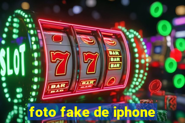 foto fake de iphone